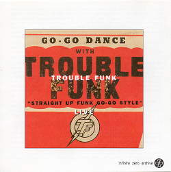 Trouble Funk - Live